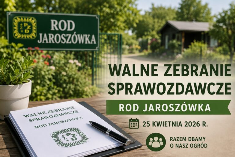 Walne Zebranie Sprawozdawcze ROD Jaroszówka – podsumowanie