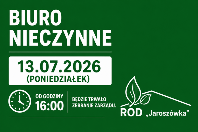 Komunikat Zarządu ROD „Jaroszówka”