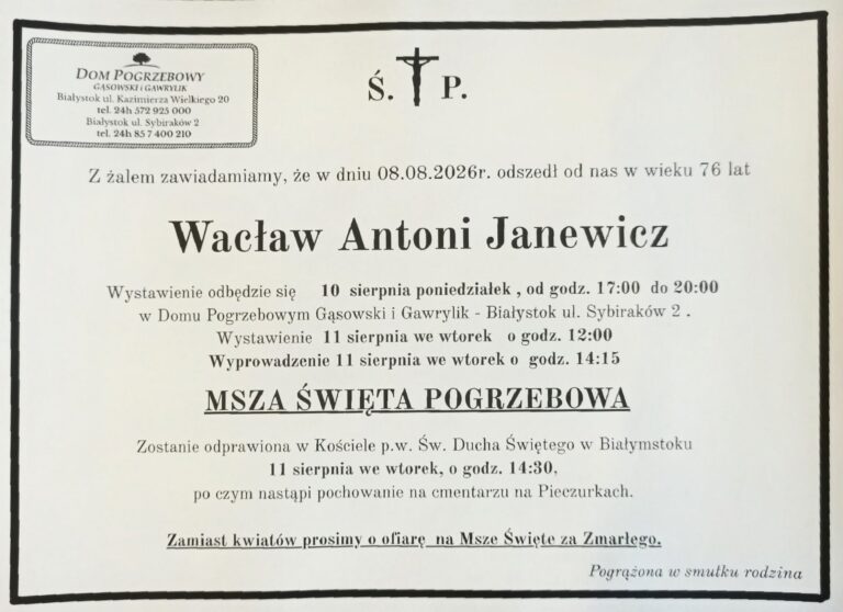 Z głębokim żalem zawiadamiamy o śmierci Wacława Antoniego Janewicza